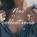 Nos collections tendances